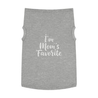 Load image into Gallery viewer, Pet Tank Top - &quot;I&#39;m Mom&#39;s Favorite&quot; Cute Dog Shirt for Mother&#39;s Day &amp; Pet Lovers
